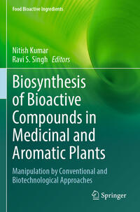 Vorderes Coverbild Biosynthesis of Bioactive Compounds in Medicinal and Aromatic Plants