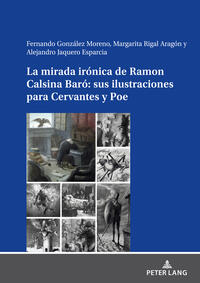 Vorderes Coverbild La mirada irónica de Ramon Calsina Baró: sus ilustraciones para Cervantes y Poe