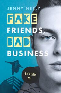 Vorderes Coverbild Fake Friends, Bad Business