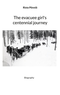Vorderes Coverbild The evacuee girl's centennial journey