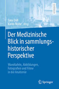Vorderes Coverbild Der Medizinische Blick in sammlungshistorischer Perspektive