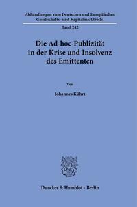 Vorderes Coverbild Die Ad-hoc-Publizität in der Krise und Insolvenz des Emittenten