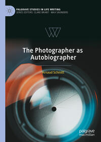 Vorderes Coverbild The Photographer as Autobiographer