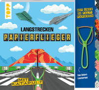 Vorderes Coverbild Langstrecken-Papierflieger mit Katapult
