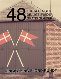 Vorderes Coverbild 48 fortællinger, dejlige steder og gratis glæder