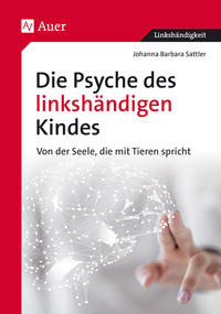 Vorderes Coverbild Die Psyche des linkshändigen Kindes