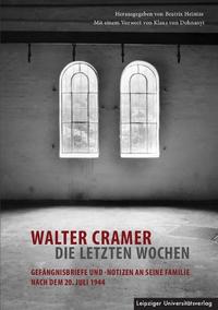Vorderes Coverbild Walter Cramer – die letzten Wochen