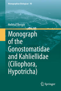 Vorderes Coverbild Monograph of the Gonostomatidae and Kahliellidae (Ciliophora, Hypotricha)