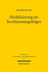 Vorderes Coverbild Flexibilisierung der Beschlussmängelfolgen