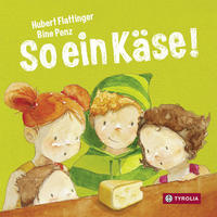 Vorderes Coverbild So ein Käse!