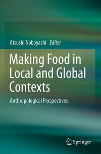Vorderes Coverbild Making Food in Local and Global Contexts