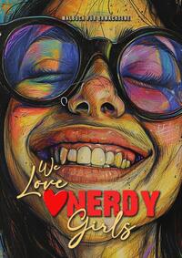 Vorderes Coverbild We love nerdy Girls Malbuch für Erwachsene