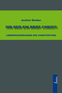 Vorderes Coverbild Ihr seid ein Brief Christi