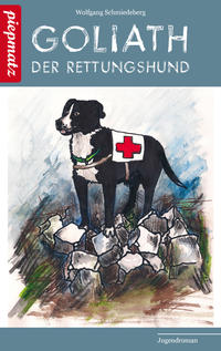 Vorderes Coverbild GOLIATH - Der Rettungshund