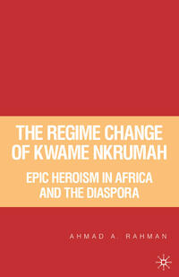 Vorderes Coverbild The Regime Change of Kwame Nkrumah