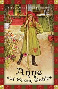 Vorderes Coverbild Lucy Maud Montgomery, Anne auf Green Gables (Neuübersetzung)