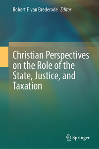 Vorderes Coverbild Christian Perspectives on the Role of the State, Justice, and Taxation