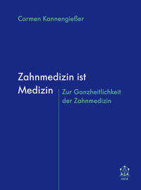 Vorderes Coverbild Zahnmedizin ist Medizin