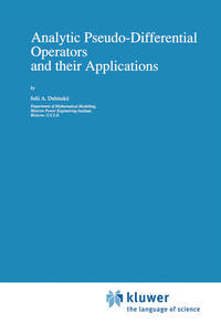 Vorderes Coverbild Analytic Pseudo-Differential Operators and their Applications