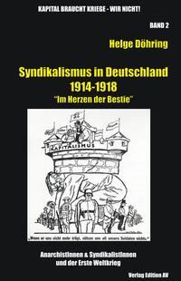 Vorderes Coverbild Syndikalismus in Deutschland 1914-1918