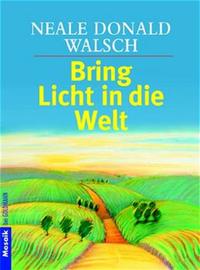 Vorderes Coverbild Bring Licht in die Welt