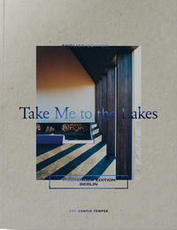 Vorderes Coverbild Take Me to the Lakes - Weekender Edition Berlin