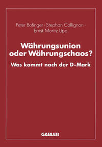 Vorderes Coverbild Währungsunion oder Währungschaos?