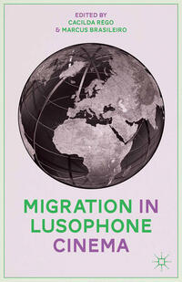 Vorderes Coverbild Migration in Lusophone Cinema