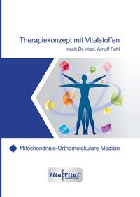 Vorderes Coverbild Therapiekonzept mit Vitalstoffen nach Dr.med.Arnulf Fahl