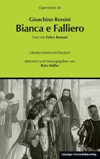 Vorderes Coverbild Gioachino Rossini: Bianca e Falliero