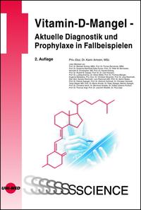 Vorderes Coverbild Vitamin-D-Mangel - Aktuelle Diagnostik und Prophylaxe in Fallbeispielen