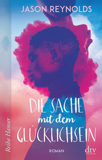 Vorderes Coverbild Die Sache mit dem Glücklichsein