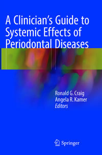 Vorderes Coverbild A Clinician's Guide to Systemic Effects of Periodontal Diseases