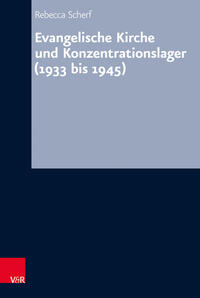 Vorderes Coverbild Evangelische Kirche und Konzentrationslager (1933 bis 1945)