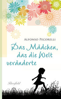 Vorderes Coverbild Das Mädchen, das die Welt veränderte