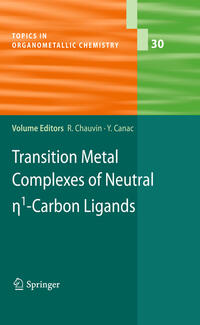 Vorderes Coverbild Transition Metal Complexes of Neutral eta1-Carbon Ligands