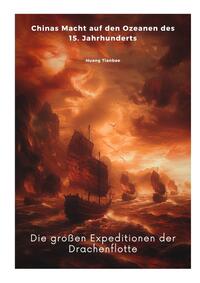 Vorderes Coverbild Die großen Expeditionen der Drachenflotte