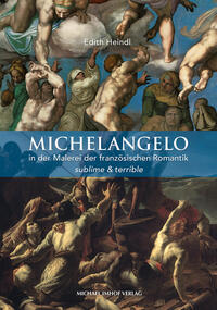 Vorderes Coverbild Michelangelo in der Malerei der französischen Romantik