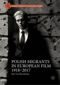 Vorderes Coverbild Polish Migrants in European Film 1918–2017