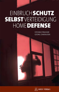 Vorderes Coverbild Einbruchschutz, Selbstverteidigung, Home Defense