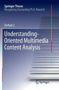 Vorderes Coverbild Understanding-Oriented Multimedia Content Analysis