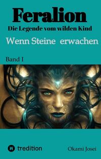Vorderes Coverbild Feralion - Die Legende vom wilden Kind, Science Fiction, Krimi