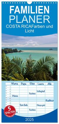 Vorderes Coverbild Familienplaner 2025 - COSTA RICA Farben und Licht mit 5 Spalten (Wandkalender, 21 x 45 cm) CALVENDO