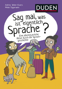 Vorderes Coverbild Sag mal, was ist eigentlich Sprache?