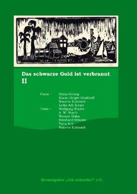 Vorderes Coverbild Das schwarze Gold ist verbrannt / Das schwarze Gold ist verbrannt 2