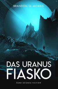 Vorderes Coverbild Das Uranus-Fiasko