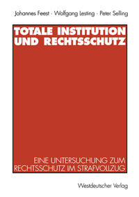 Vorderes Coverbild Totale Institution und Rechtsschutz