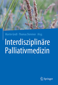 Vorderes Coverbild Interdisziplinäre Palliativmedizin