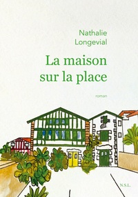 Vorderes Coverbild La maison sur la place