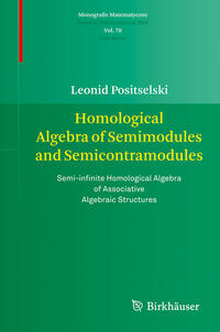 Vorderes Coverbild Homological Algebra of Semimodules and Semicontramodules